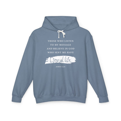 Eternal Life John 5:24 — Inspirational Christian Scripture  Faith-Based Christian Hoodie