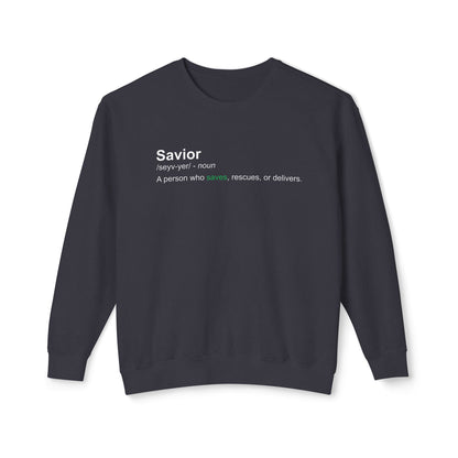 Savior Definition Sweatshirt — 100% Cotton Comfort Crewneck