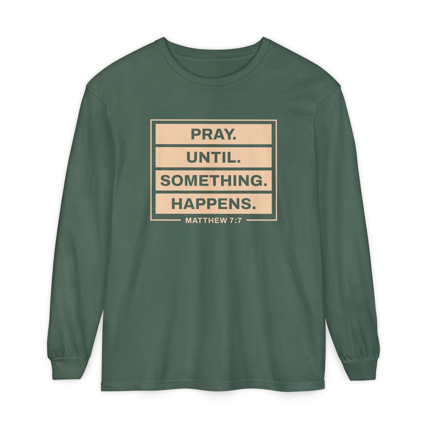 Pray Until Something Happens "Ephesians 6:18"