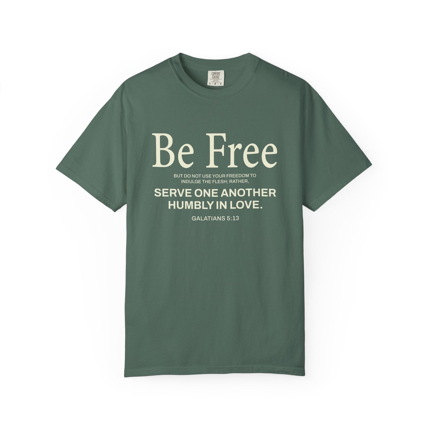 Be Free Galatians 5:13 Beige T-Shirt — Inspirational Christian Tee