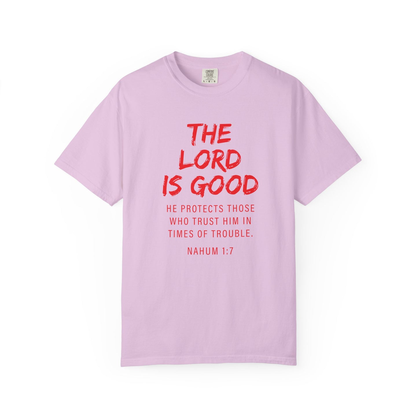 The Lord is Good "Nahum 1:7" Red T-Shirt