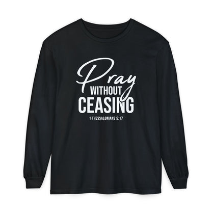 Pray Without Ceasing "1 Thessalonians 5:17"