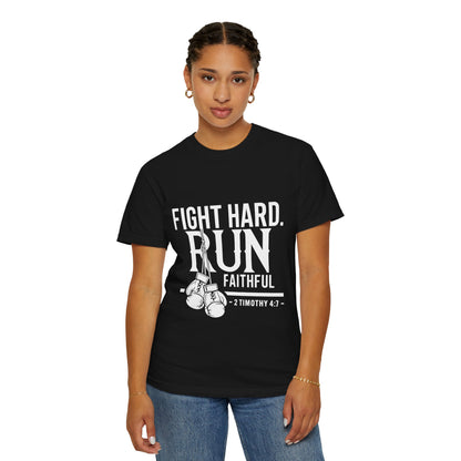 Fight Hard Run Faithful T-Shirt — Christian Boxing Inspirational Tee (2 Timothy 4:7)