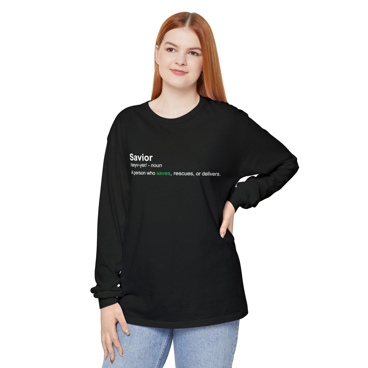 Savior Definition 100% cotton Long Sleeve Comfort Color