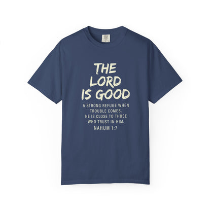The Lord is Good "Nahum 1:7" Beige 100% cotton T-shirt