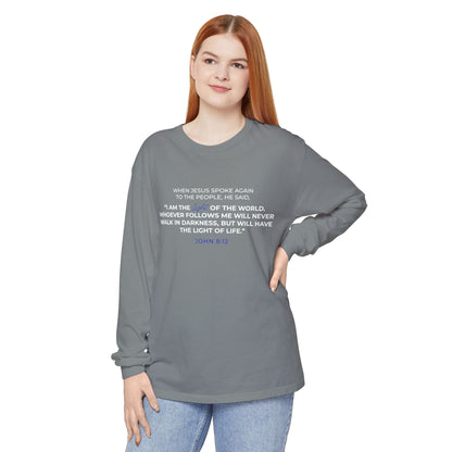 I Am The Light Of the World "John 8:12" 100% Cotton Long Sleeve