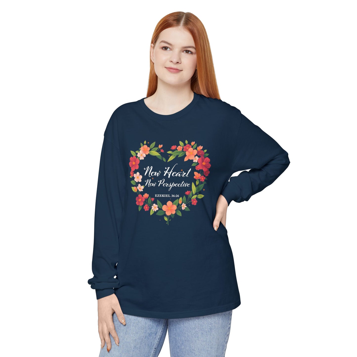 New Heart and New Perspective "Ezekiel 36:26" Long Sleeve T-Shirt 100% Cotton