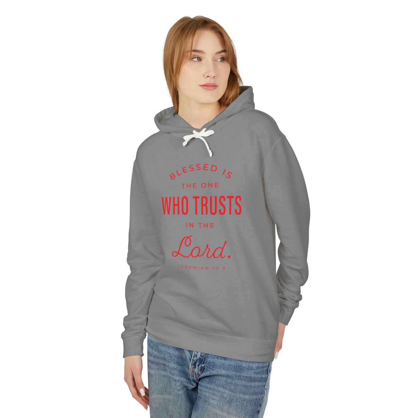 Blessed is The One Who Trusts in The Lord "Jeremiah 17:7" 100% Cotton Hoodie