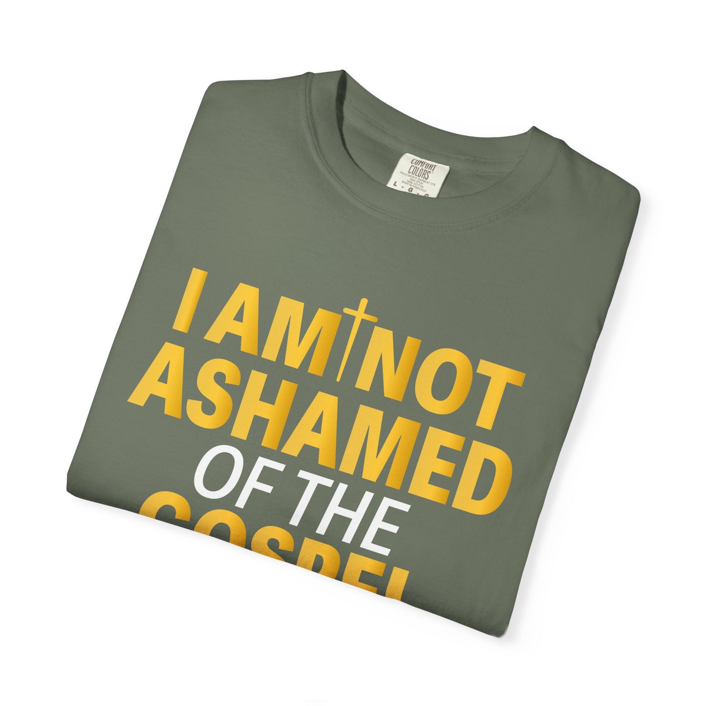 I Am Not Ashamed of The Gospel "Romans 1:16"