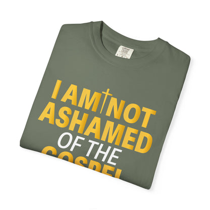 I Am Not Ashamed of The Gospel "Romans 1:16"