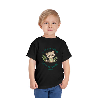 Toddler Tee — 'When I Am Afraid I Put My Trust In God' Cute Raccoon Christian Shirt