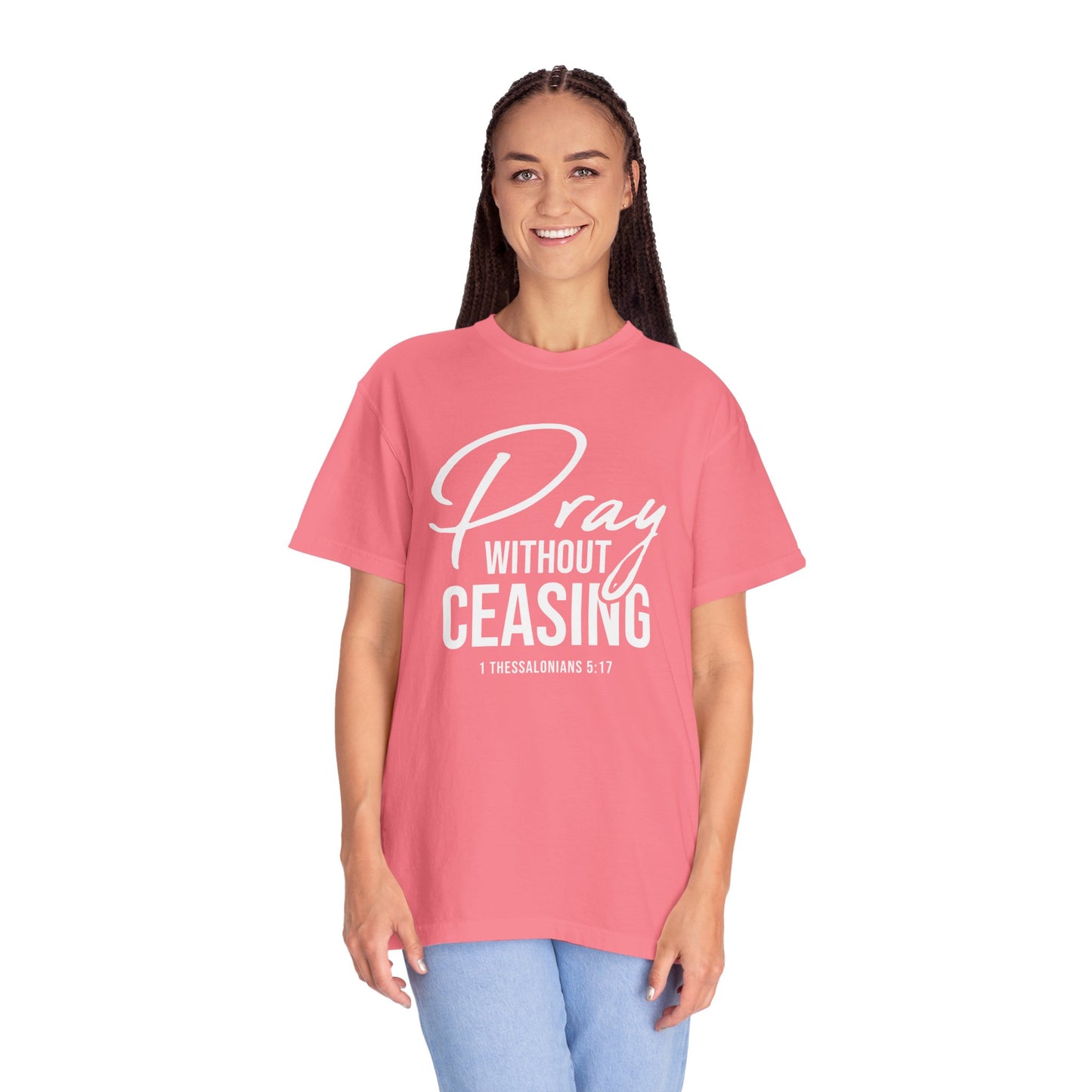 Pray Without Ceasing "1 Thessalonians 5:17"