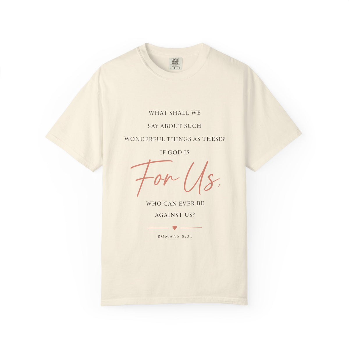 For Us Garment-Dyed Tee — Inspirational Script Christian T-Shirt