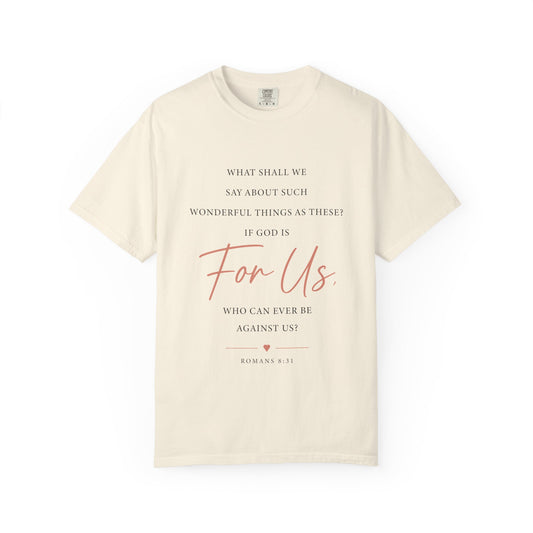 For Us Garment-Dyed Tee — Inspirational Script Christian T-Shirt