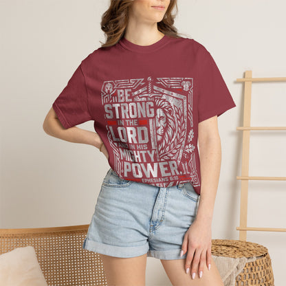 Be Strong in the Lord T-Shirt — Christian Faith Graphic Tee