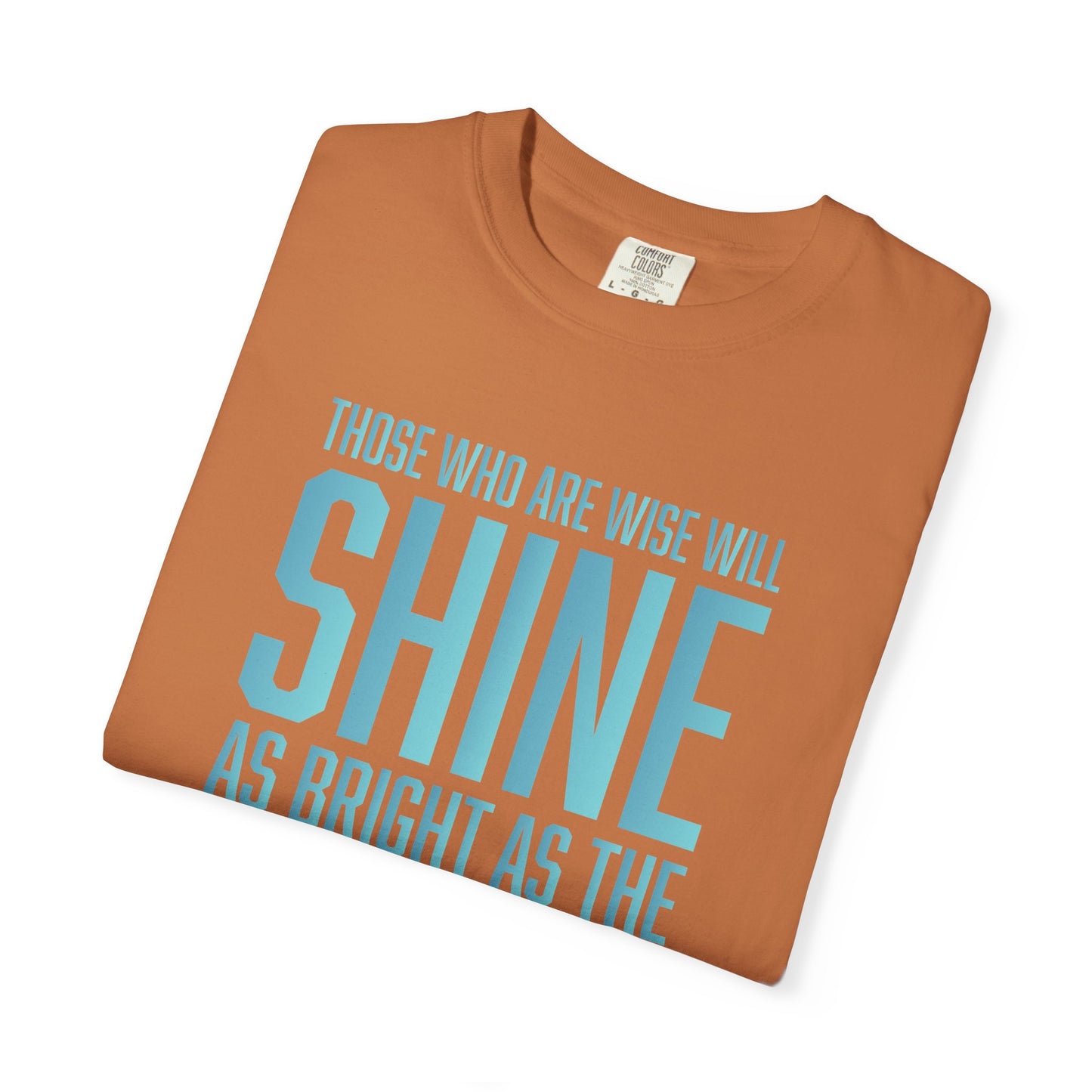 Shine As The Sky "Daniel 12:3"