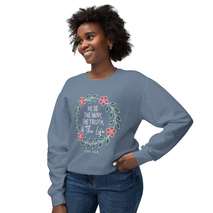 He is The Way The Truth & The Life Flowers "John 14:6" 100% Cotton Sweatshirt