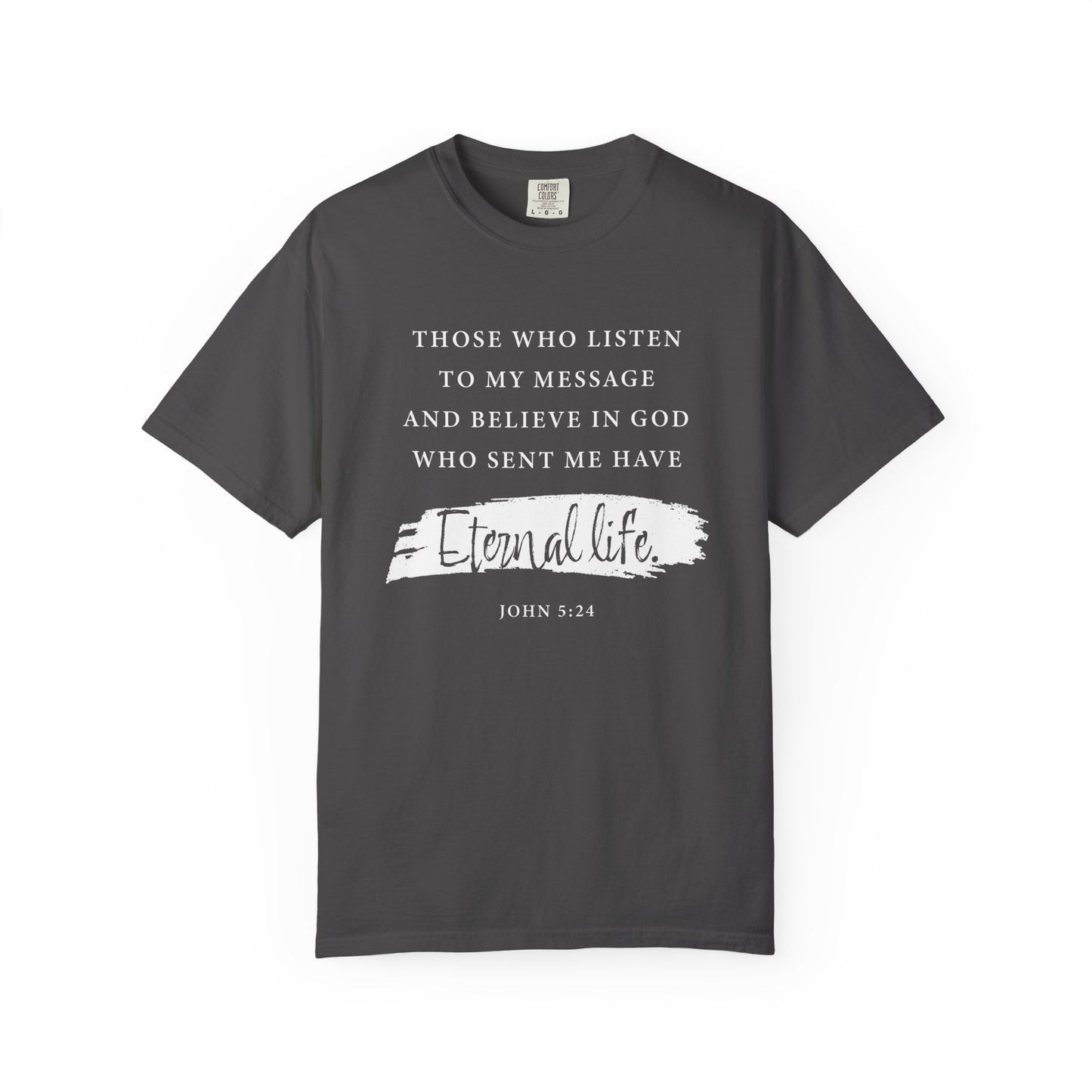 John 5:24 'Eternal Life' T-Shirt — Faith-Based Cotton Tee