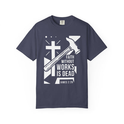 Faith Without Works is Dead "James 2:26"