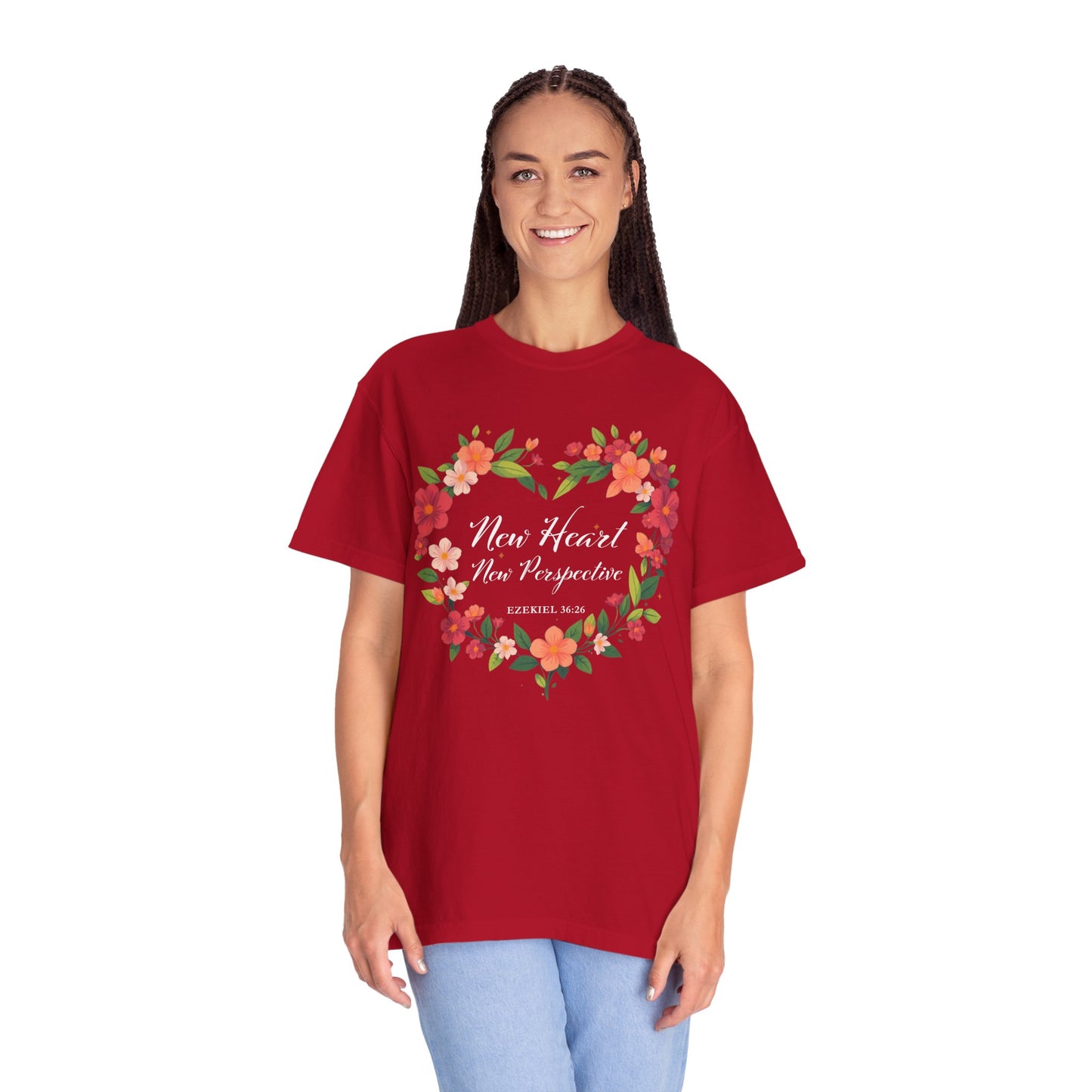 New Heart and New Perspective "Ezekiel 36:26" 100% Cotton T Shirt