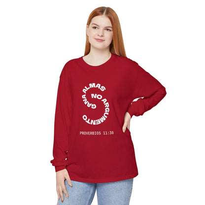 Proverbs 11:30 "Gana Almas" 100% Cotton Long Sleeve Tee