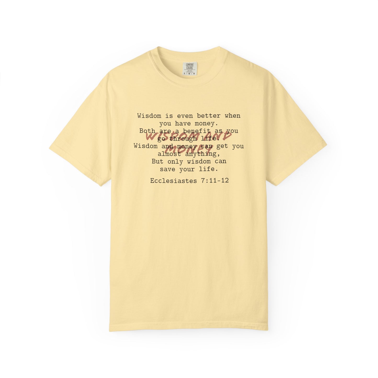 Wisdom and Money Ecclesiastes 7:11-12 100% Cotton T-Shirt — Spanish Wise Woman Bible Verse