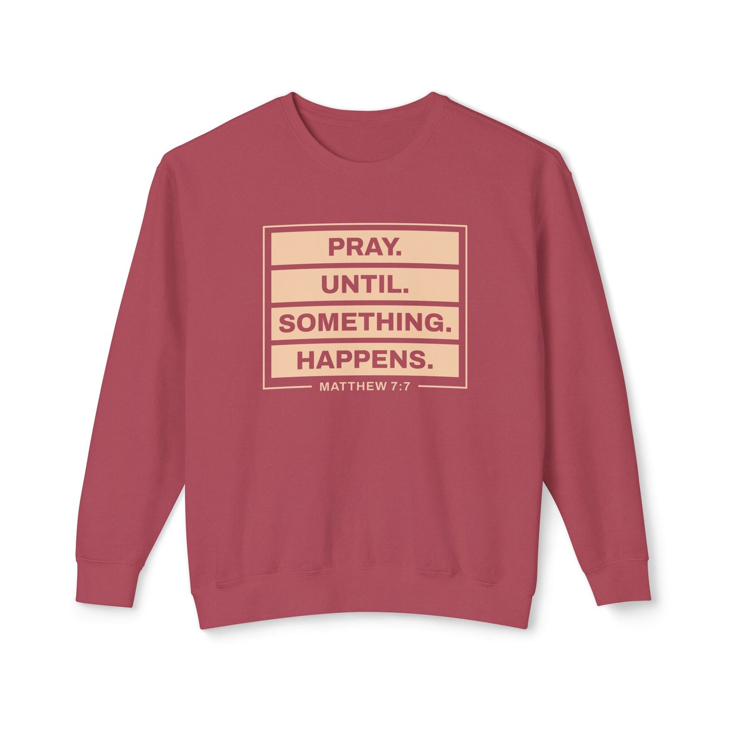 Pray Until Something Happens "Ephesians 6:18"