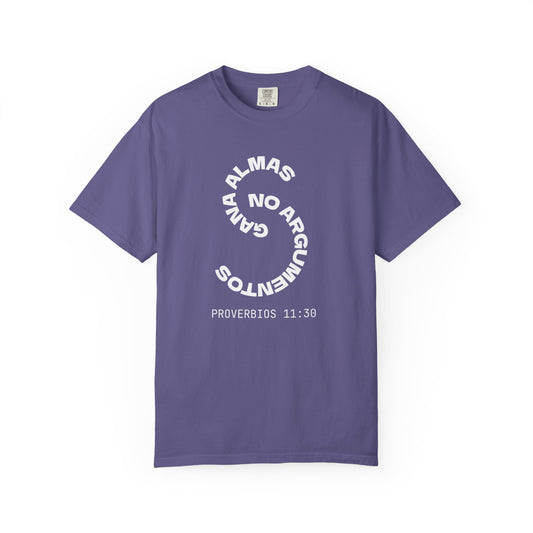 Proverbs 11:30 'Gana Almas No Argumentos' 100% Cotton T-Shirt