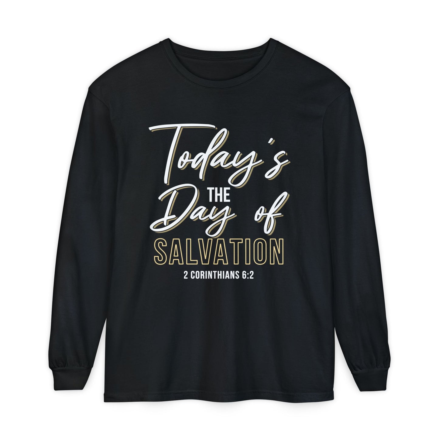 Today's The Day Of Salvation "2 Corinthians 6:2"