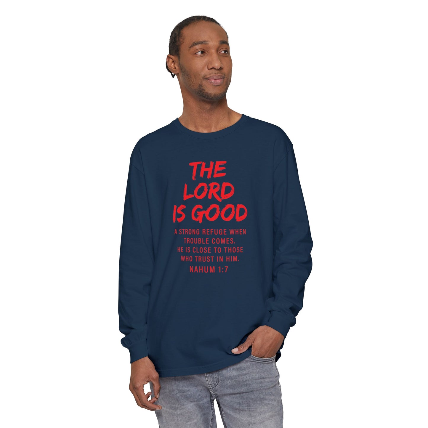 The Lord is Good "Nahum 1:7" Red Long Sleeve