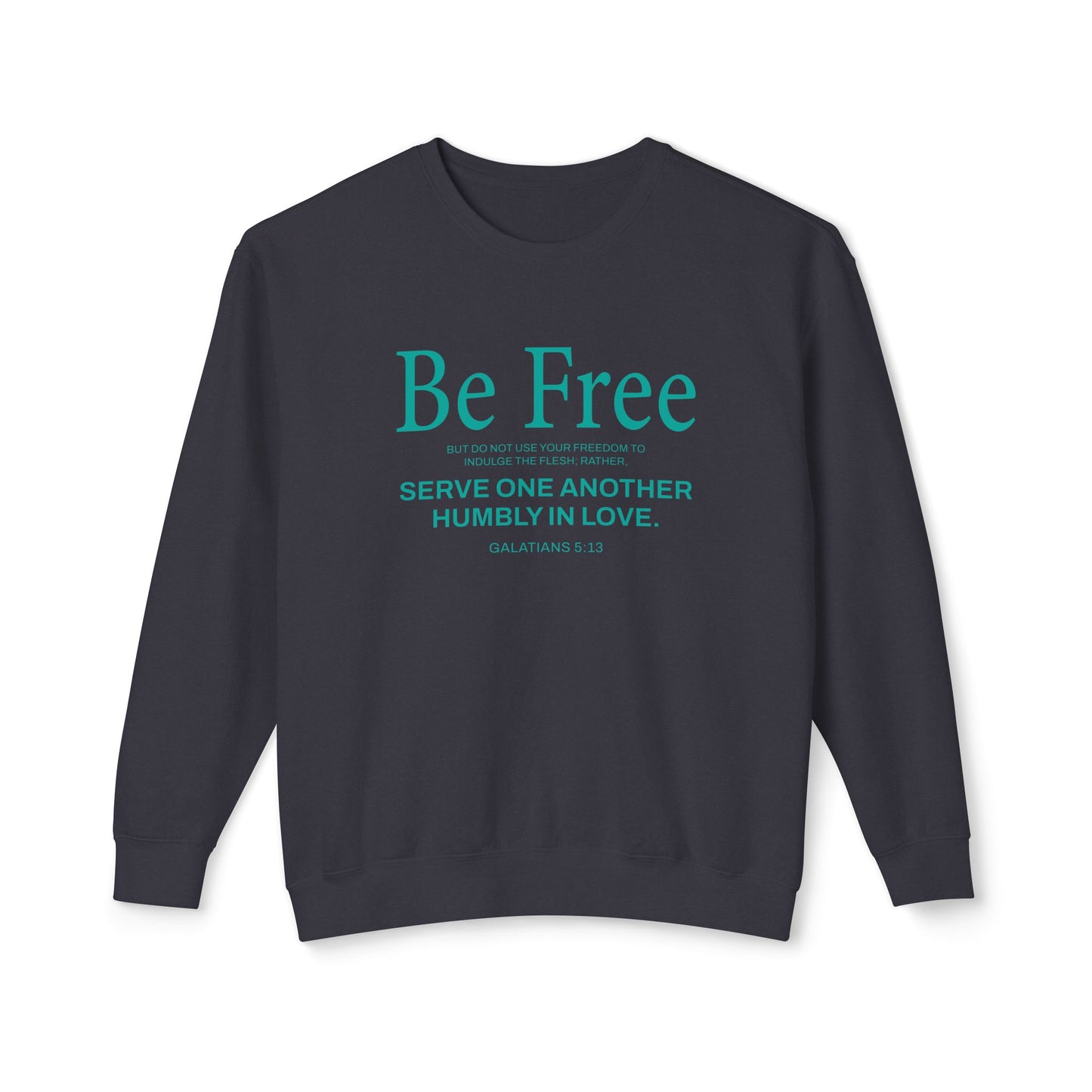 Free "Galatians 5:13" Teal