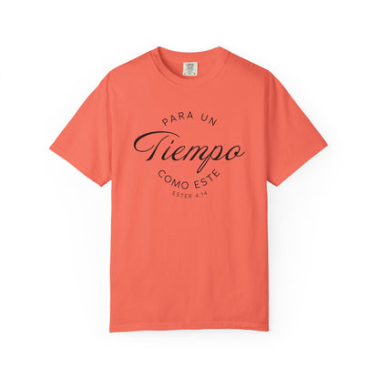 Para un Tiempo Como Este Ester 4:14 100% Cotton T-Shirt — Spanish Wise Woman Bible Verse