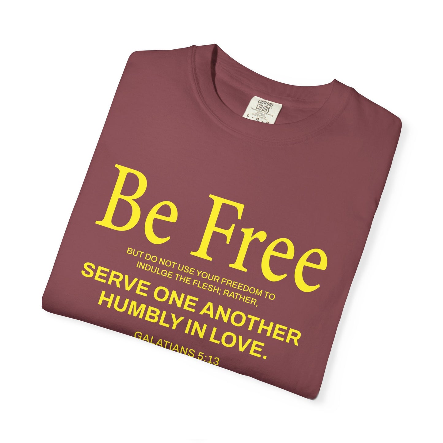 Be Free "Galatians 5:13" Yellow