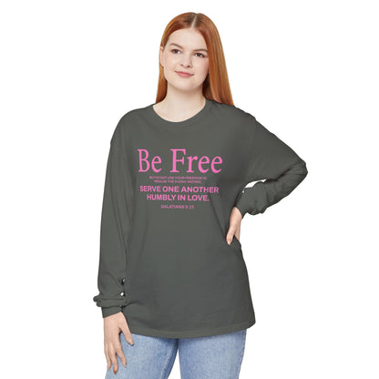 Be Free "Galatians 5:13" PINK