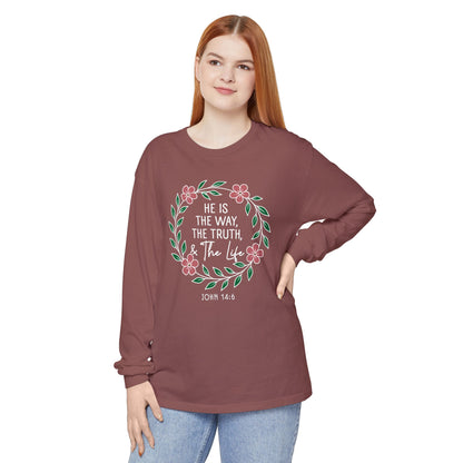 He is The Way The Truth & The Life Flowers  "John 14:6" 100% cotton Long Sleeve