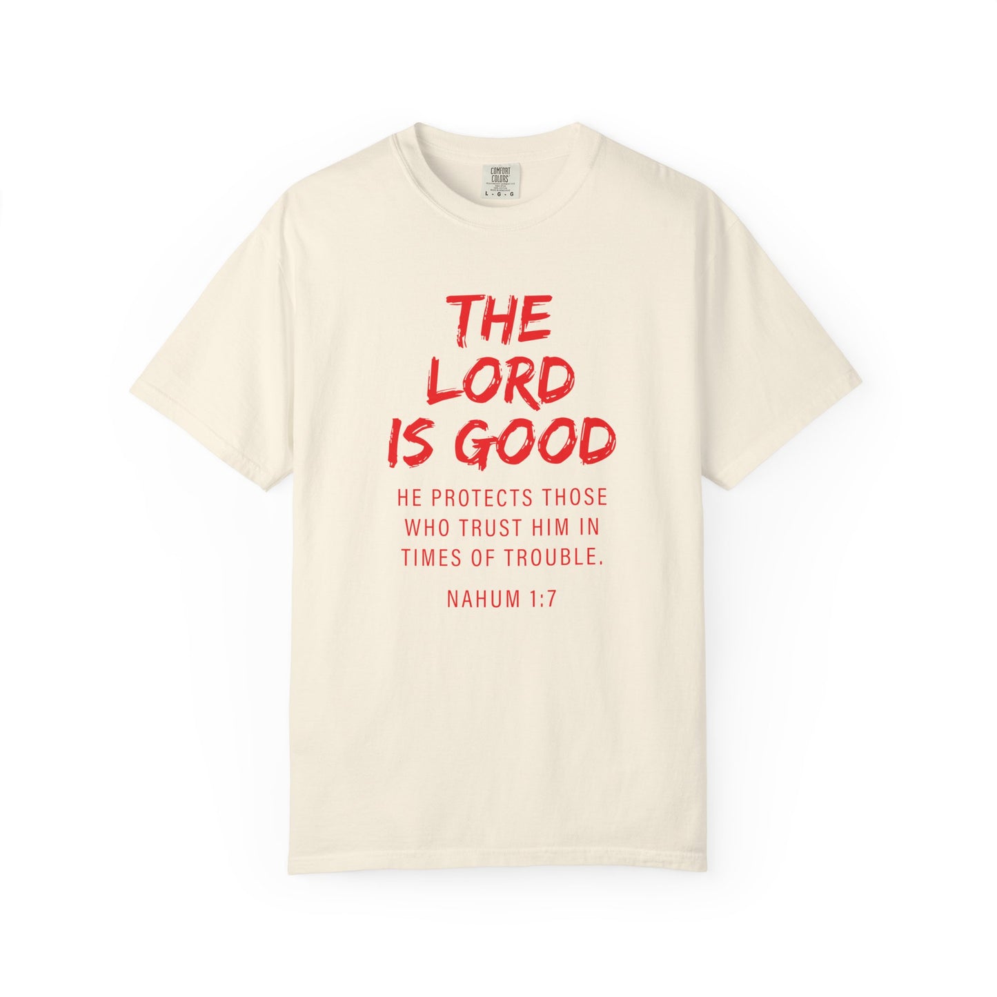 The Lord is Good "Nahum 1:7" Red T-Shirt