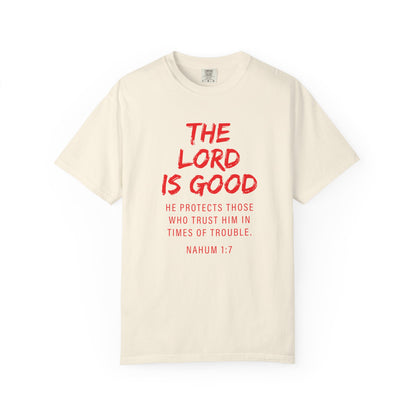 The Lord is Good "Nahum 1:7" Red T-Shirt