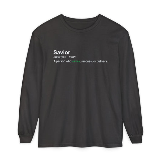 Savior Definition 100% cotton Long Sleeve Comfort Color