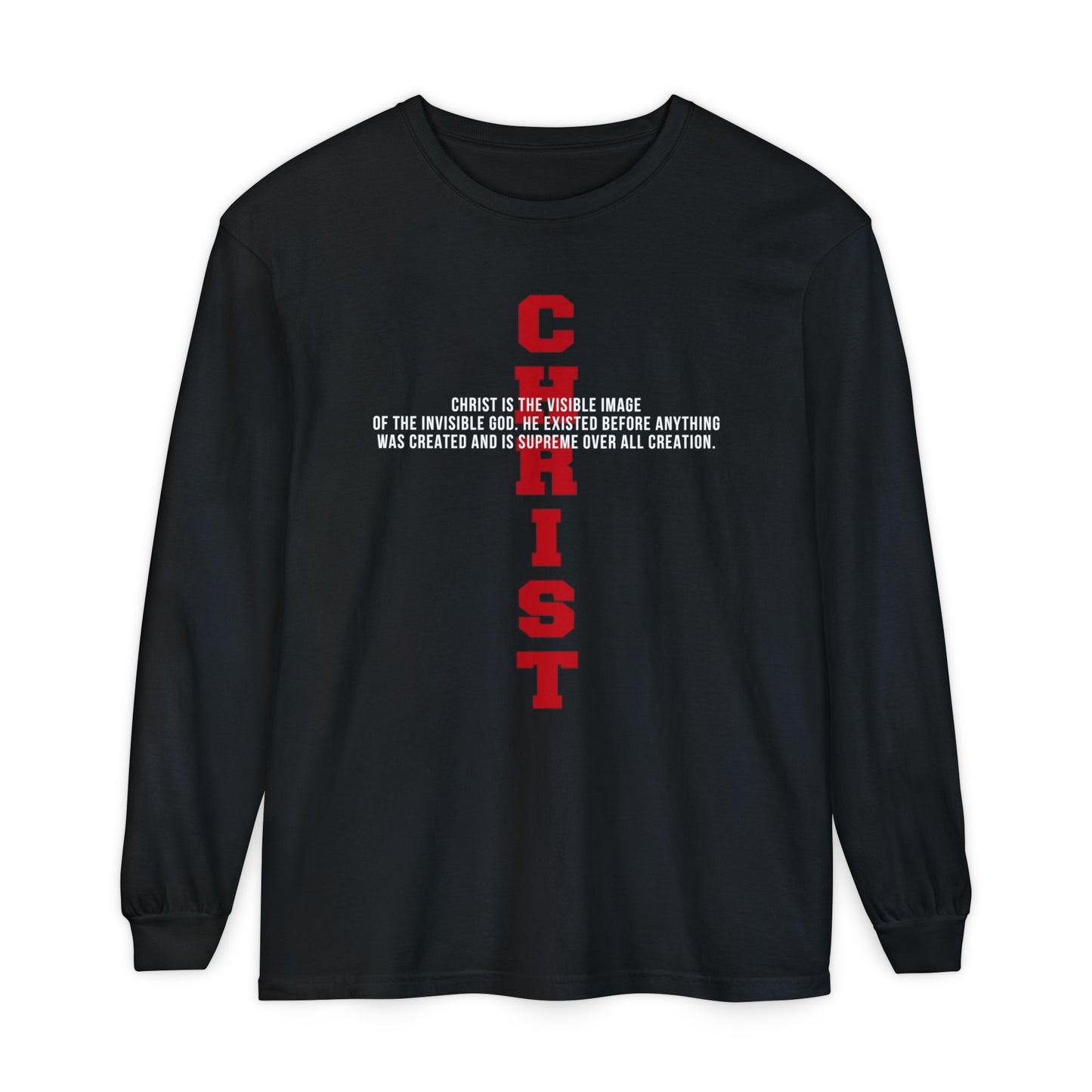 CHRIST the visible image of the invisible God Long Sleeve T‑Shirt — Inspirational Christian Scripture Tee