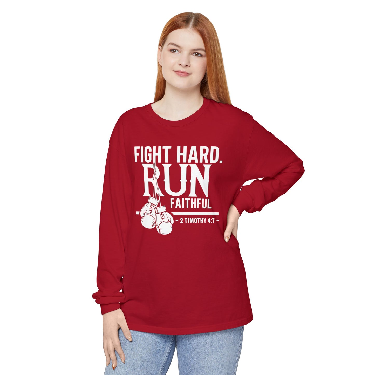 Fight Hard 2 Timothy 4:7 Long Sleeve T‑Shirt — Inspirational Christian Scripture Tee