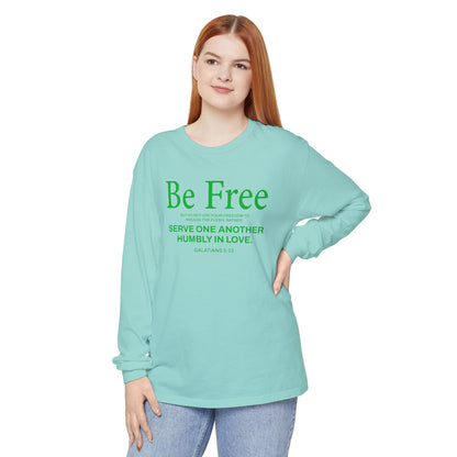 Be Free "Galatians 5:13" Green
