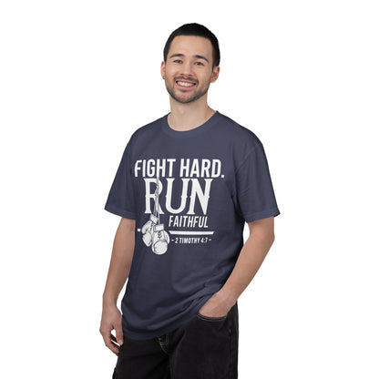 Fight Hard — 2 Timothy 4:7 T-Shirt
