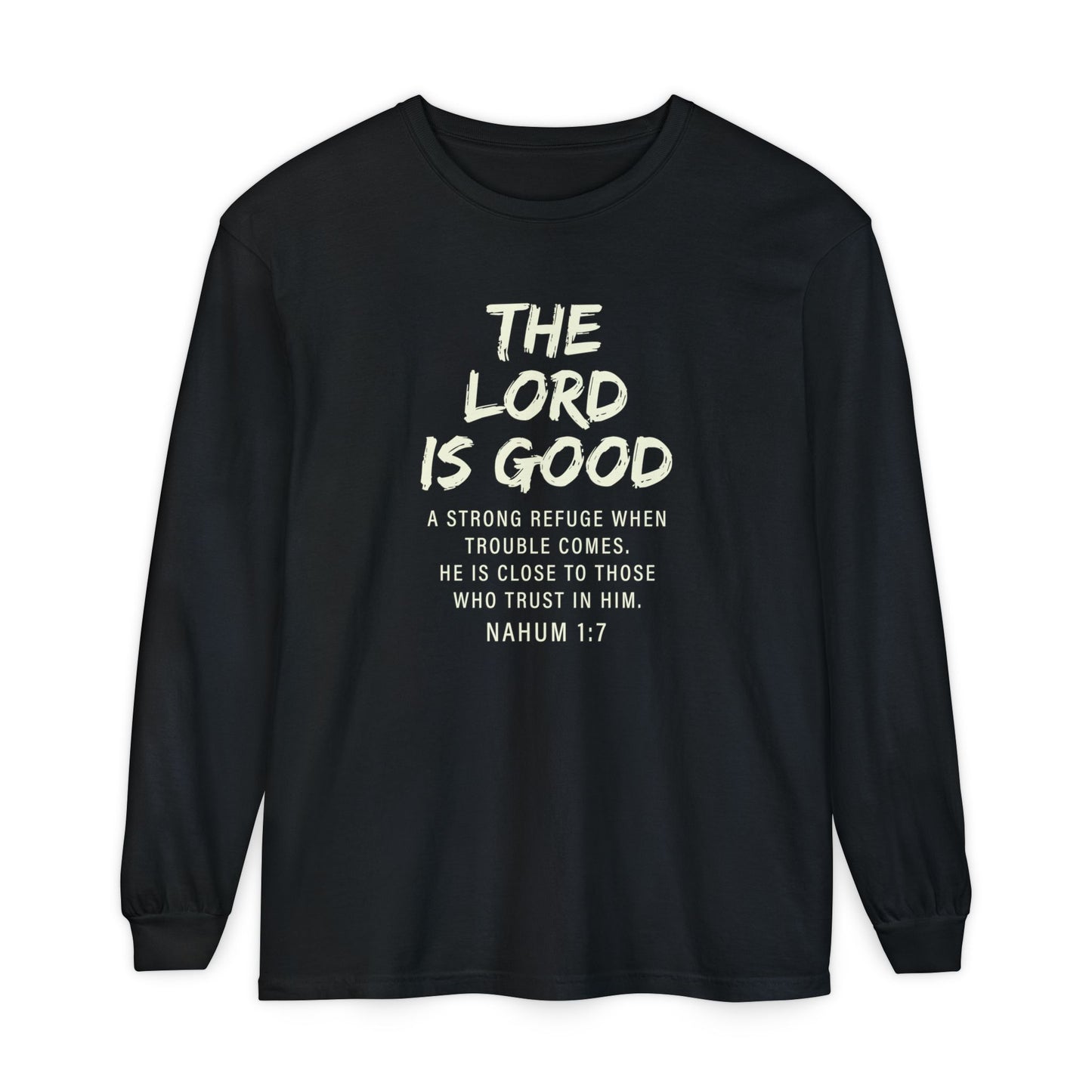 The Lord Is Good "NAHUM 1:7" BEIGE 100% cotton long sleeve