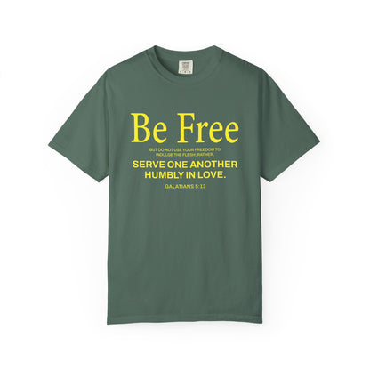 Be Free "Galatians 5:13" Yellow 100% Cotton T-Shirt