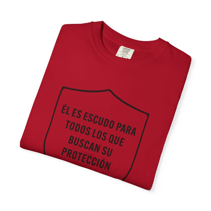 El Es Escudo Para Todos "2 Samuel 22:31" 100% T-Shirt