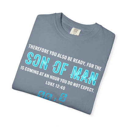 Son of Man is Coming — Luke 1240  T-Shirt