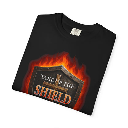 Take Up The Shield of Faith "Ephesians 6:16" 100% Cotton T-Shirt