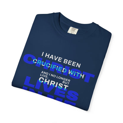 I have been Crucified with Christ "Galatians 2:20" BLUE 100% Cotton T-Shirt