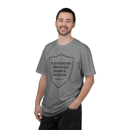 El Es Escudo Para Todos "2 Samuel 22:31" 100% T-Shirt