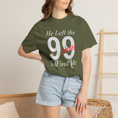 He Left the 99 Luke 15:4-7 T-Shirt — Christian Faith Parable Tee 100% Cotton
